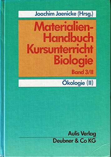 Materialien-Handbuch Kursunterricht Biologie / Ökologie