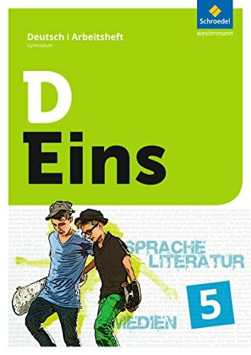 D Eins – Sprache, Literatur, Medien: Deutsch Gymnasium: Arbeitsheft 5