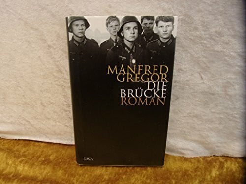Die Brücke: Roman