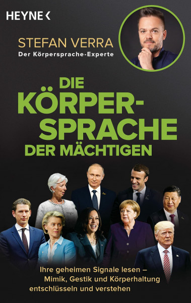 Die Körpersprache der Mächtigen: Ihre geheimen Signale lesen – Mimik, Gestik und Körperhaltung entschlüsseln und verstehen - Mit Tipps für den persönlichen Erfolg