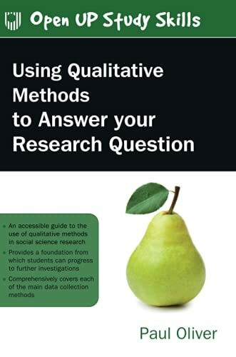 Using Qualitative Methods to Answer Your Research Question