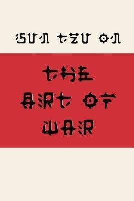 Sun Tzu on the Art of War (Fusaka Style)