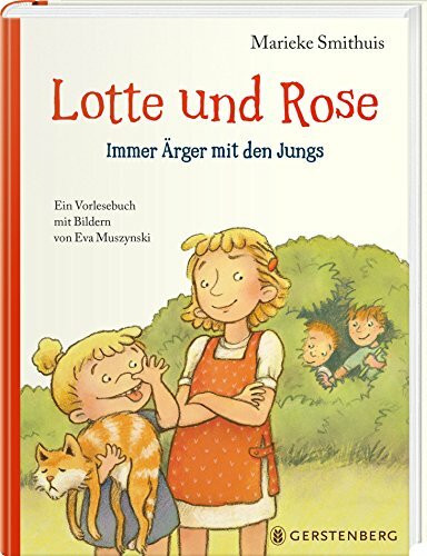 Lotte und Rose: Immer Ärger mit den Jungs