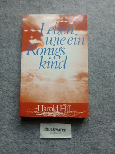 Leben wie ein Königskind