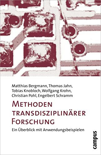 Methoden transdisziplinärer Forschung: Ein Überblick mit Anwendungsbeispielen