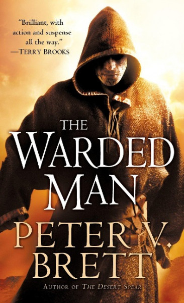 The Warded Man: Book One of the Demon Cycle