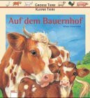 Auf dem Bauernhof (Grosse Tiere, kleine Tiere)