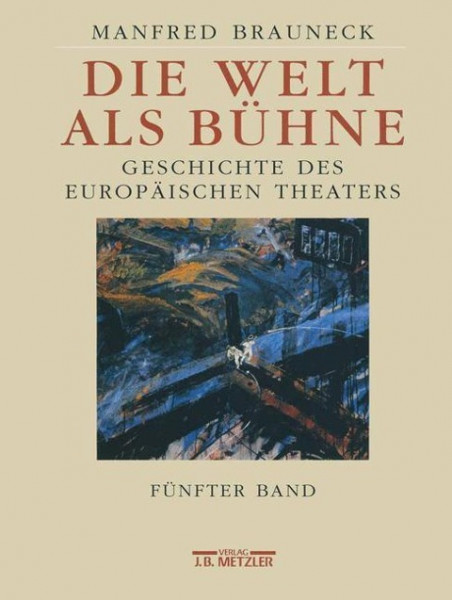 Die Welt als Bühne. Band 5