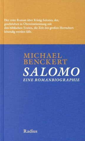 Salomo: Romanbiographie: Eine Romanbiographie