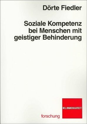 Soziale Kompetenz bei Menschen mit geistiger Behinderung