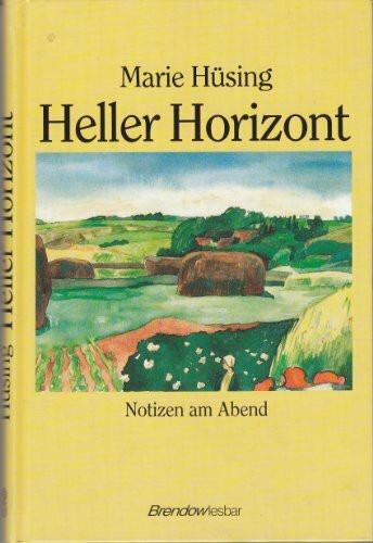 Heller Horizont: Notizen am Abend (Edition C - C)