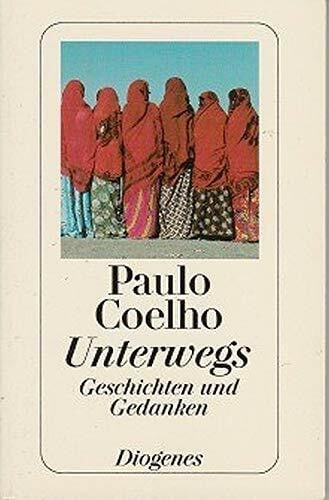 Unterwegs. Geschichten und Gedanken