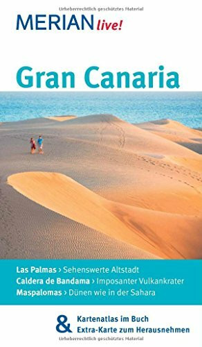 MERIAN live! Reiseführer Gran Canaria: MERIAN live! - Mit Kartenatlas im Buch und Extra-Karte zum Herausnehmen