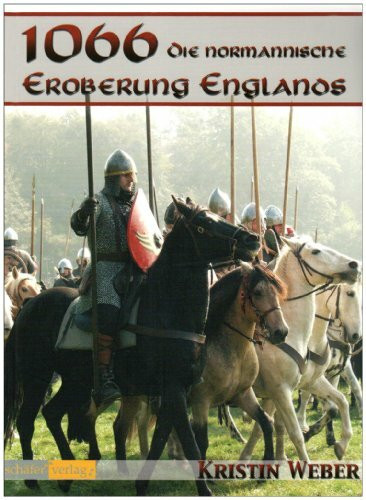 1066 - Die normannische Eroberung Englands