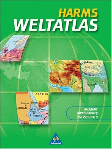 Harms Weltatlas Ost NB: Atlas Mecklenburg-Vorpommern Harms Weltatlas Ost NB: Atlas Mecklenburg-Vorpommern