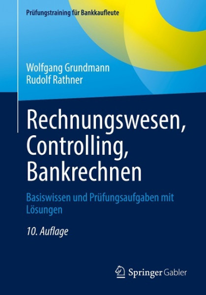 Rechnungswesen, Controlling, Bankrechnen