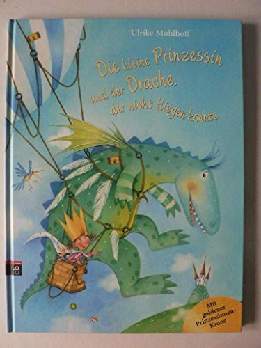Die kleine Prinzessin und der Drache, der nicht fliegen konnte