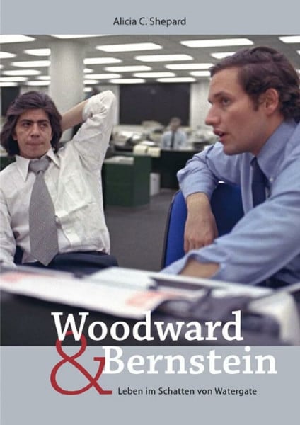 Woodward und Bernstein: Leben im Schatten von Watergate