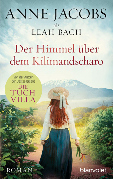 Der Himmel über dem Kilimandscharo: Roman (Die Afrika-Saga, Band 1)