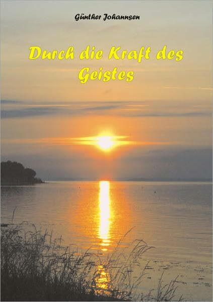 Durch die Kraft des Geistes