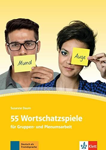 55 Wortschatzspiele: für Partner-, Gruppen- und Plenumsarbeit. Kopiervorlagen