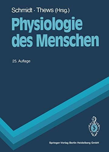 Physiologie des Menschen (Springer-Lehrbuch)