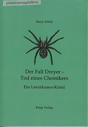 Der Fall Dreyer - Tod eines Chemikers: Ein Leverkusen-Krimi