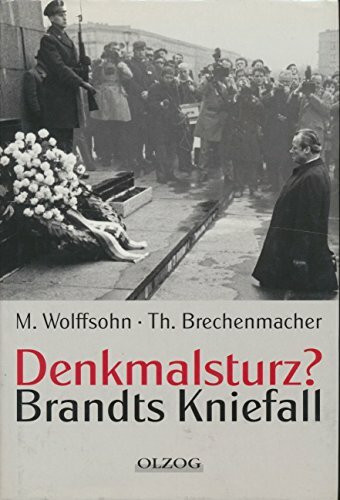 Denkmalsturz?. Brandts Kniefall