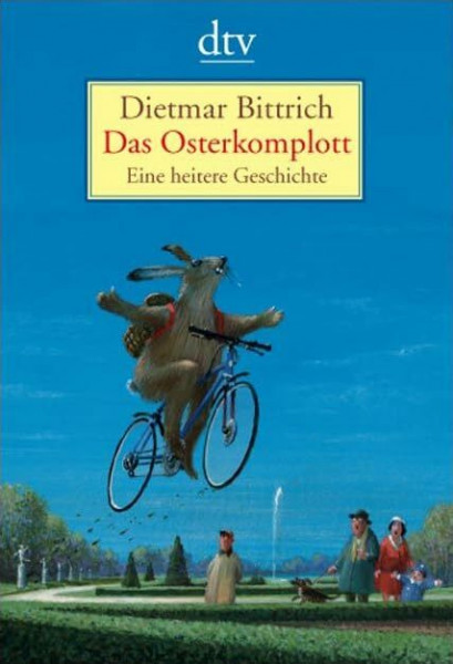 Das Osterkomplott: Eine heitere Geschichte