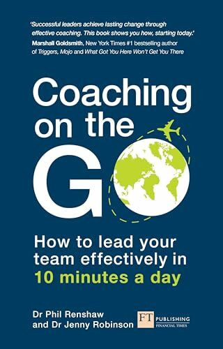 Coaching on the Go: How to lead your team effectively in 10 minutes a day