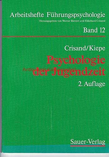 Psychologie der Jugendzeit: Eine Einführung