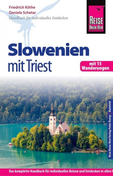 Reise Know-How Slowenien mit Triest - mit 15 Wanderungen -