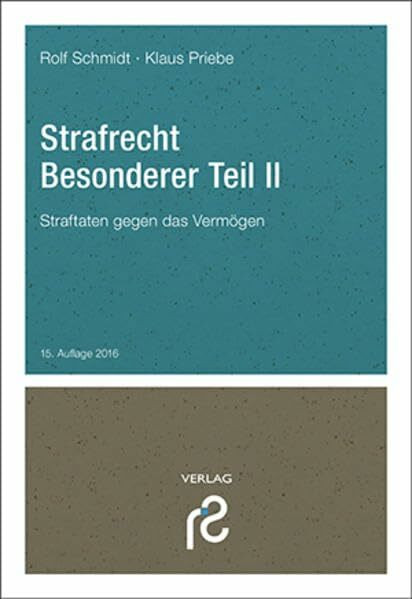 Strafrecht Besonderer Teil II: Straftaten gegen das Vermögen