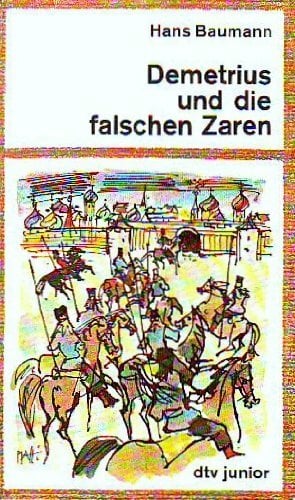 Demetrius und die falschen Zaren. Demetrius und die falschen Zaren.