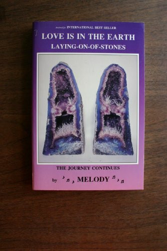 Love Is in the Earth: Laying on of Stones