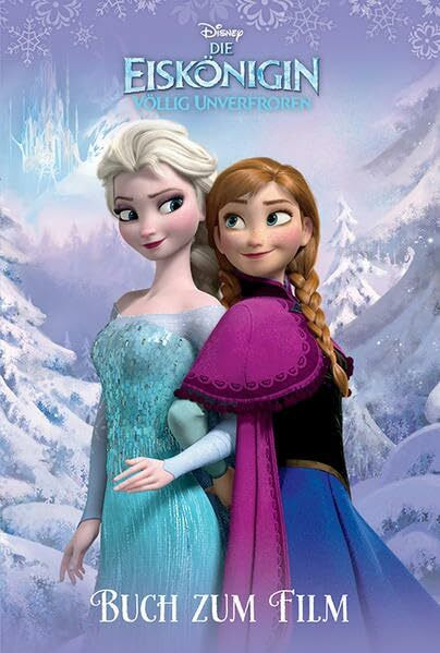 Disney Die Eiskönigin - Buch zum Film: Völlig unverfroren