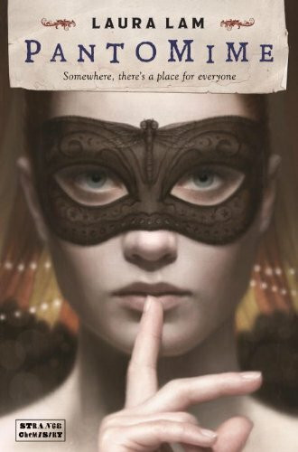 Pantomime (Strange Chemistry, Band 7)