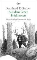 Aus dem Leben Hödlmosers