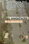 Das sowjetische Massenfest