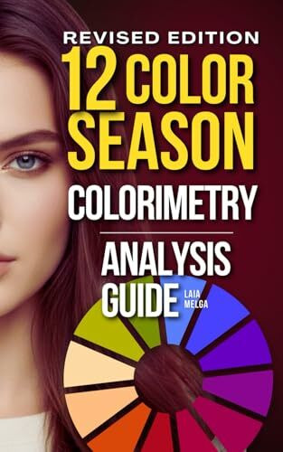 Color Season Analysis Guide: What is my Color Season? (Test Included)