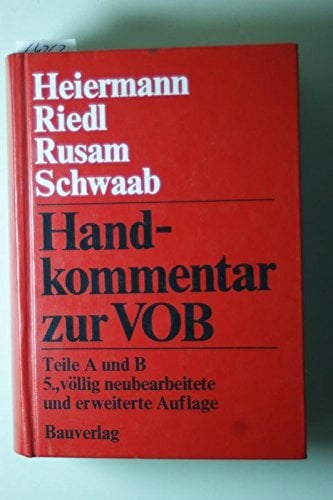 Handkommentar zur VOB: Teile A und B Handkommentar zur VOB: Teile A und B