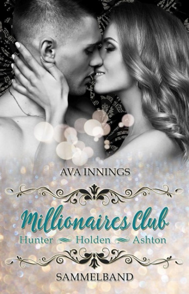 Sammelband Millionaires Club - Hunter | Holden | Ashton