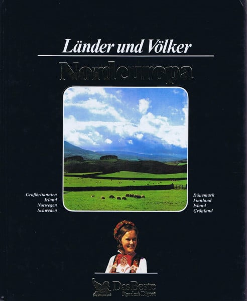 Nordeuropa. Länder und Völker. (Großbritannien, Irland, Norwegen, Schweden, Dänemark, Finnland, Island, Grönland)
