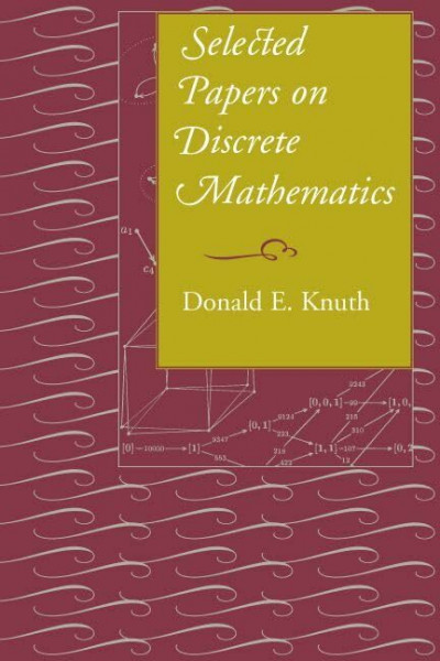 Selected Papers on Discrete Mathematics: Volume 106 (Csli Lecture Notes, Band 106)