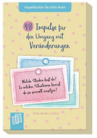 48 Impulse für den Umgang mit Veränderungen 48 Impulse für den Umgang mit Veränderungen
