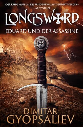 Longsword: Eduard Und Der Assassine (Die Rückkehr des Sohnes, Band 1)
