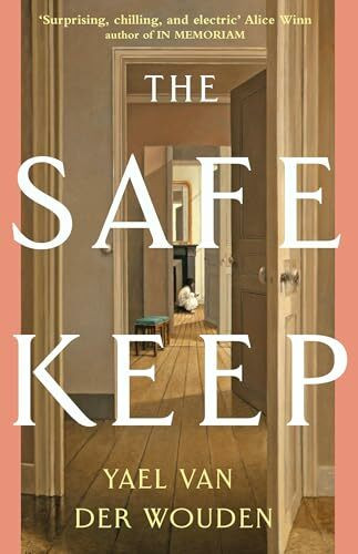 The Safekeep: ‘A razor-sharp, perfectly plotted debut novel’ Sunday Times