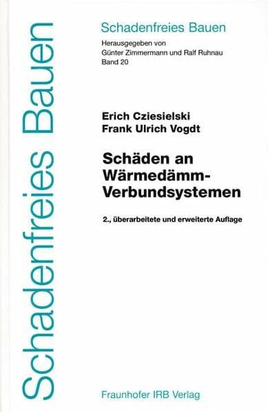 Schadenfreies Bauen Band 20: Schäden an Wärmedämm-Verbundsystemen