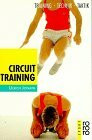 Circuittraining: Training, Technik, Taktik