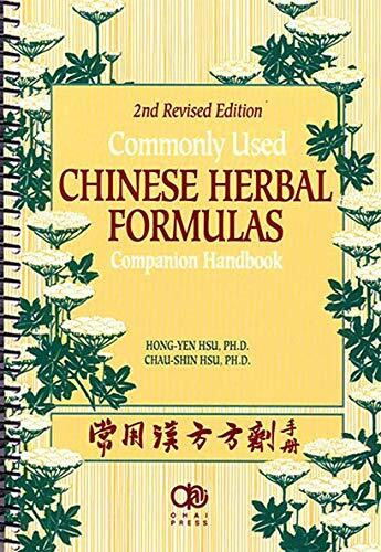 Commonly used Chinese Herb Formulars with Illustrations. Companion Handbook